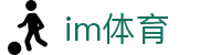 im体育综合门户 | 体育新闻、数据、社区与会员服务
